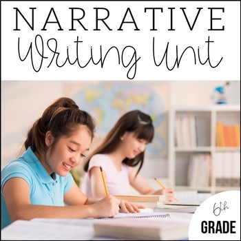 Preview of 6th Grade Narrative Writing | Unit 2 | 6 Weeks of Lesson Plans