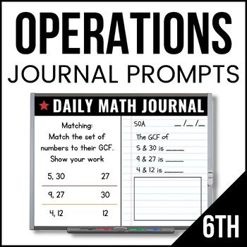 Preview of 6th Grade Operations Math Journal - 6th Grade Math Prompts - Daily Math Journal