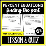 6th Grade Percent Equations: Finding the Part, Percent Pro