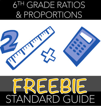 Preview of 6th Grade Ratios & Proportions Standards Guide