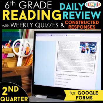 Preview of 6th Grade Reading Comprehension | Google Classroom Distance Learning 2nd QUARTER
