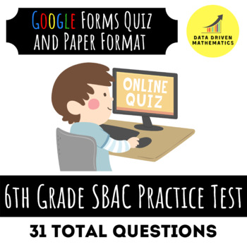 Preview of 6th Grade SBAC Assessment Practice Test - (Google Forms™ and Paper Included)