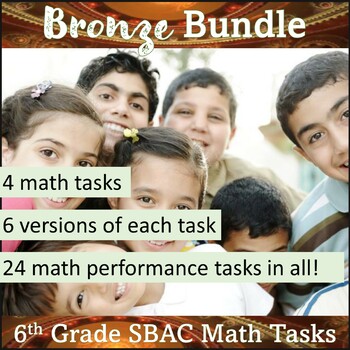 Preview of 6th Grade SBAC Math Performance Task Bronze Bundle – Project Based Learning Math