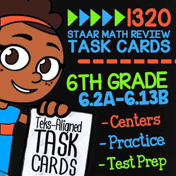 Preview of 6th Grade STAAR Math Review Task Cards ★ All Math TEKS Standards From 6.2A-6.13B