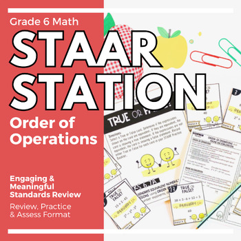 Preview of 6th Grade Math STAAR Station 9: Order of Operations & Prime Factors - TEKS 6.7A