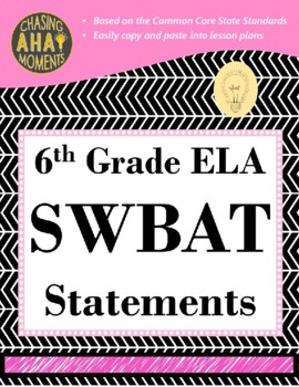 Preview of 6th Grade SWBAT Statements