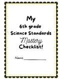 6th Grade Science Standards Mastery Checklist (for student