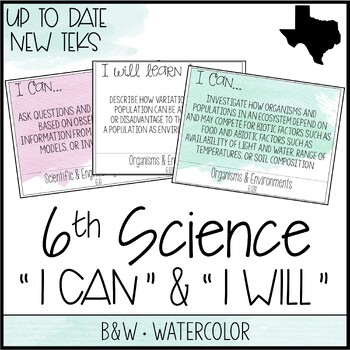 Preview of 6th Grade Science TEKS  - "I Can" Statements / "I Will Learn To" Posters
