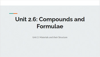 Preview of 6th Grade Science Unit 2.6: Compounds and Formulae Guided Notes & Questions