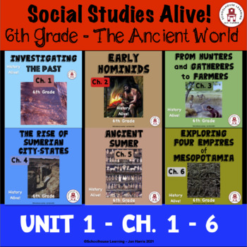 Preview of 6th Grade Social Studies Alive! The Ancient World Unit 1 - Ch. 1 - 6