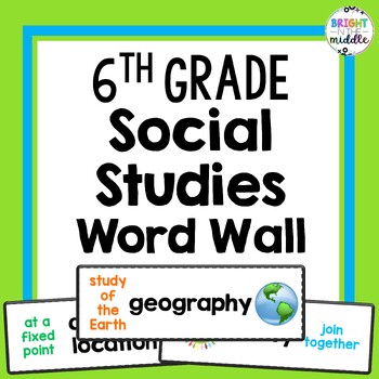 Preview of 6th Grade Social Studies Vocabulary Word Wall - 139 Words!
