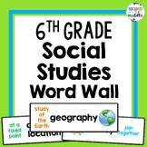6th Grade Social Studies Vocabulary Word Wall - 139 Words!