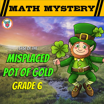 Preview of 6th Grade St Patrick's Day Math Activity -  St. Patrick's Day Math Mystery