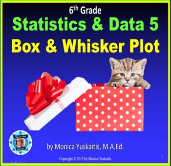 Preview of 6th Grade Statistics & Data 5 - Box and Whisker Plot Powerpoint Lesson