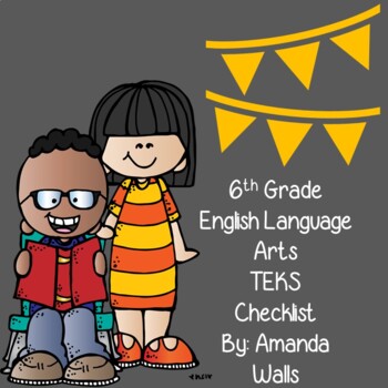 Preview of 6th Grade English Language Arts TEKS Checklist