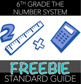 Preview of 6th Grade The Number System Standards Guide