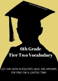 6th Grade Tier Two Vocabulary List One With Activities and Quiz