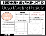 6th Grade Unit 10 Benchmark Advance Close Reading Packets 