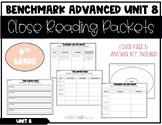6th Grade Unit 8 Benchmark Advance Close Reading Packets W