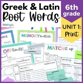6th Grade Vocabulary Greek & Latin Roots -  Unit 1