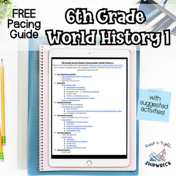 Preview of 6th Grade World History 1 Pacing Guide FREEBIE with Suggested Activities