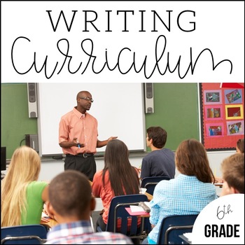 Preview of 6th Grade Writing Unit Bundle + Curriculum | An Entire Year of Writing
