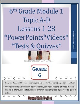 Preview of 6th Math Mod 1 Topic A-H Lessons 1-28 PowerPoint's*Videos*Tests & Quizzes*Bundle