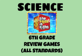 6th Science All Standards Review Games OAS NGSS