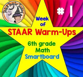 Preview of 6th grade Math STAAR Warmups Grade 6 Test Prep for STAAR Smartboard #1