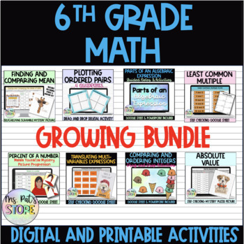 Preview of 6th grade Math digital and printable activities GROWING BUNDLE