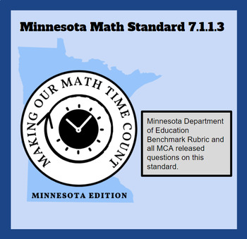 Preview of 7.1.1.3 Minnesota Math Standard/Benchmark Rubric/MCA Released Question