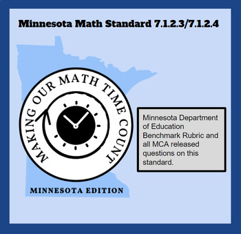 Preview of 7.1.2.3/7.1.2.4 Minnesota Math Standard/Benchmark Rubric/MCA Released Questions