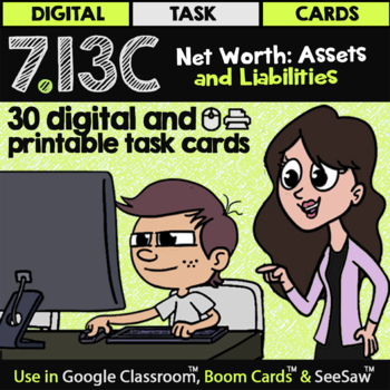 Preview of 7.13C Net Worth | Assets Vs. Liabilities for Google Classroom™ & Boom Cards™