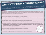 7 Ancient World Wonders - Complete Unit: Travel Guides & A
