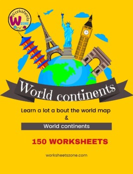 Preview of 7  Continents Activities World Map 150 Printable and worksheets fun learning