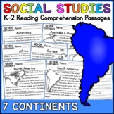 7 Continents Social Studies Reading Comprehension Passages K-2