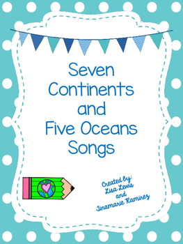 7 Continents And 5 Oceans Songs Freebie By Tgif Third Grade Is Fun