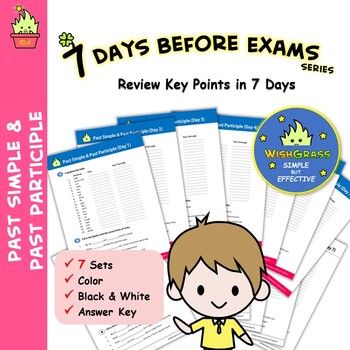 Preview of 7 Days Before Exams (Past Simple & Past Participle) NO PREP Worksheets
