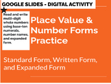 7 Digits Place Value and Number Forms Practice - Google Sl