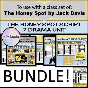 Preview of 7 Drama The Honey Spot Script Unit Plan BUNDLE!!