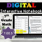 7.EE.3 Interactive Notebook, Solving Multi-Step Real Life 