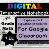 7.EE Digital Interactive Notebook, 7th Grade Math Expressi