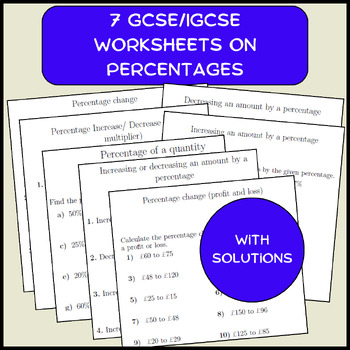 Preview of 7 GCSE/IGCSE Worksheets on percentages (with solutions)