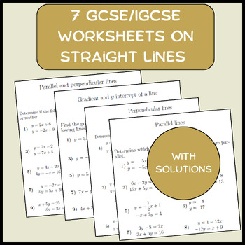 Preview of 7 GCSE/IGCSE worksheets on straight lines (with solutions)