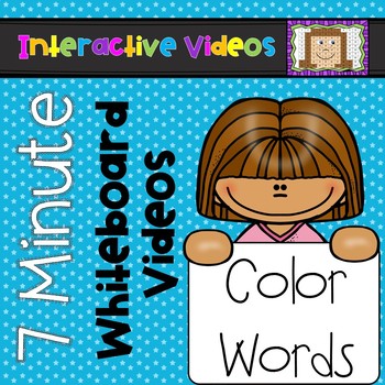 Preview of 7 Minute Whiteboard Videos - Color Words