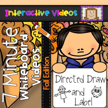 Preview of 7 Minute Whiteboard Videos - Fall Directed Drawing and Labeling