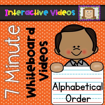 Preview of 7 Minute Whiteboard Videos - Alphabetical Order