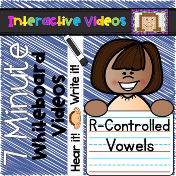 Preview of 7 Minute Whiteboard Videos - R-Controlled Vowels