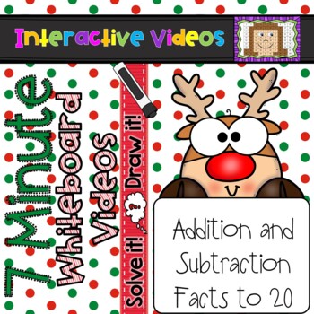 Preview of 7 Minute Whiteboard Videos - SOLVE IT! DRAW IT! Christmas Facts to 20
