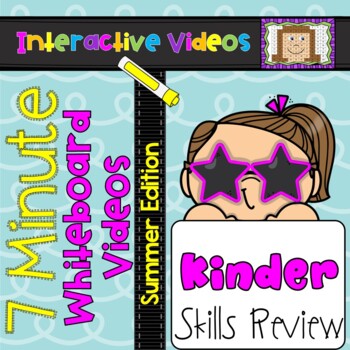 Preview of 7 Minute Whiteboard Videos - Summer Kindergarten Review